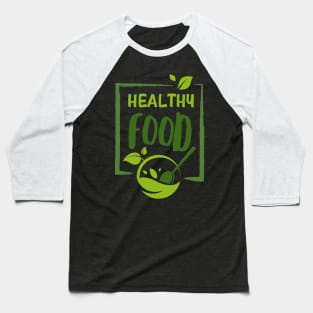 Farmer Healthy Food Baseball T-Shirt